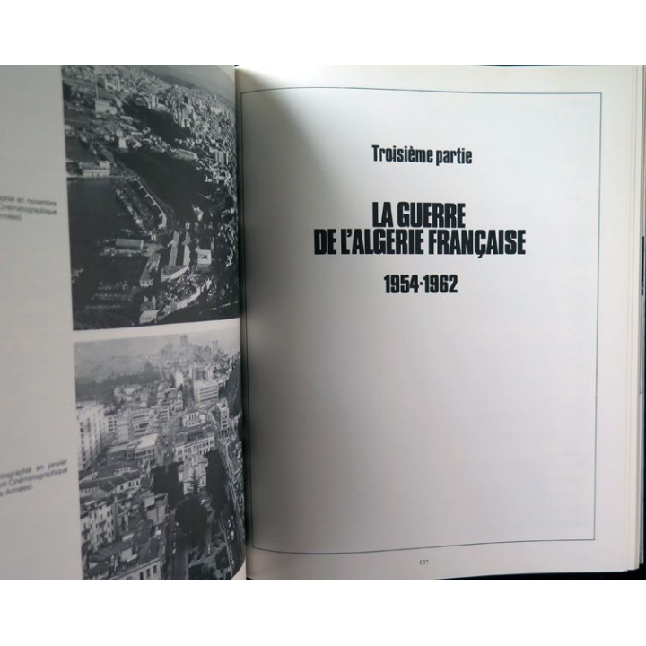 Algérie Française1942 - 1962  par Philippe Héduy par la société de production littéraire 1980