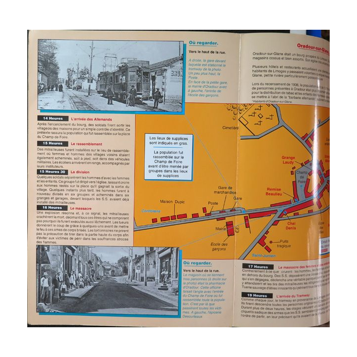 Comprendre le drame d'Oradour-sur-Glane 10 juin 1944 avec Plan explicatif du site