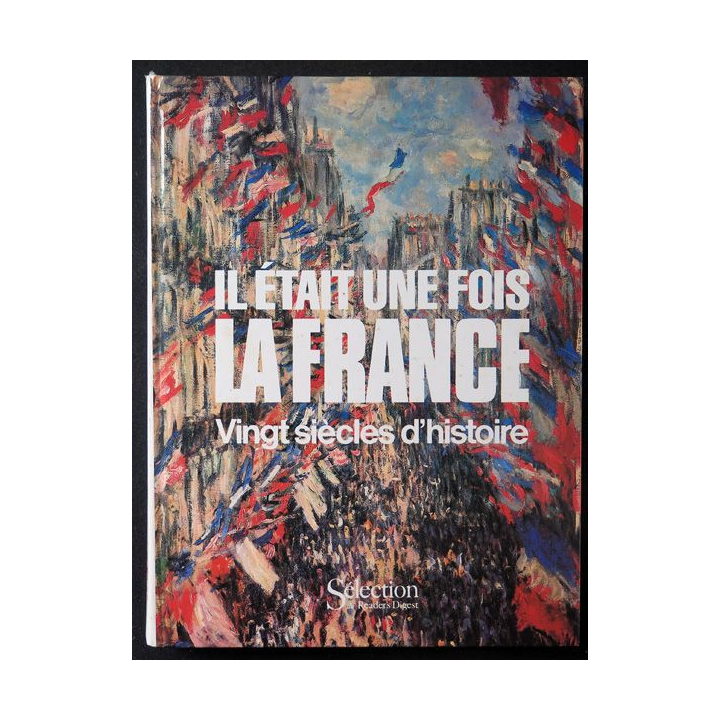 Il était une Fois la France vingt siècles d'histoire