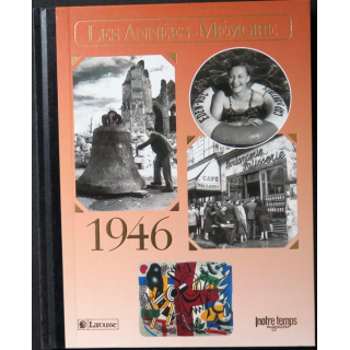 Les Années Mémoire 1946 Larousse