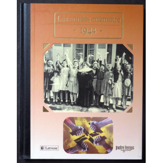 Les Années Mémoire 1944 Larousse