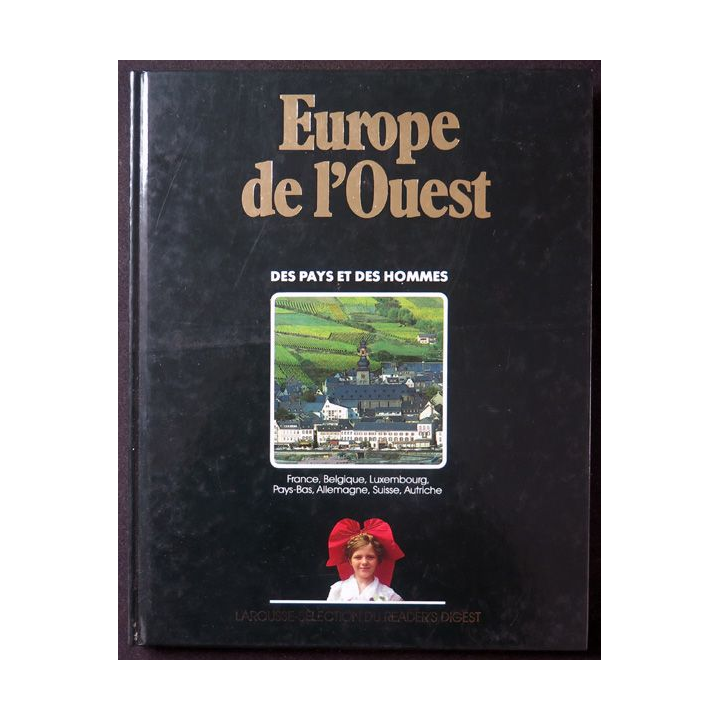 Europe de l'Ouest France Belgique Luxembourg Pays-Bas Allemagne Suisse Autriche