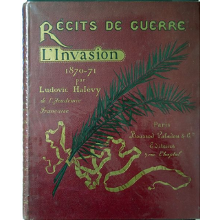 Récits de Guerre L'invasion 1870-1871 par Ludovic Halévy 