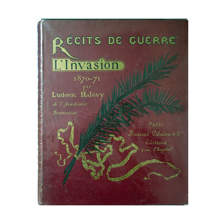 Récits de Guerre L'invasion 1870-1871 par Ludovic Halévy 
