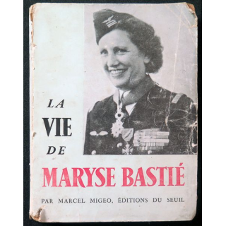 La Vie de Maryse Bastié par Marcel Migeo