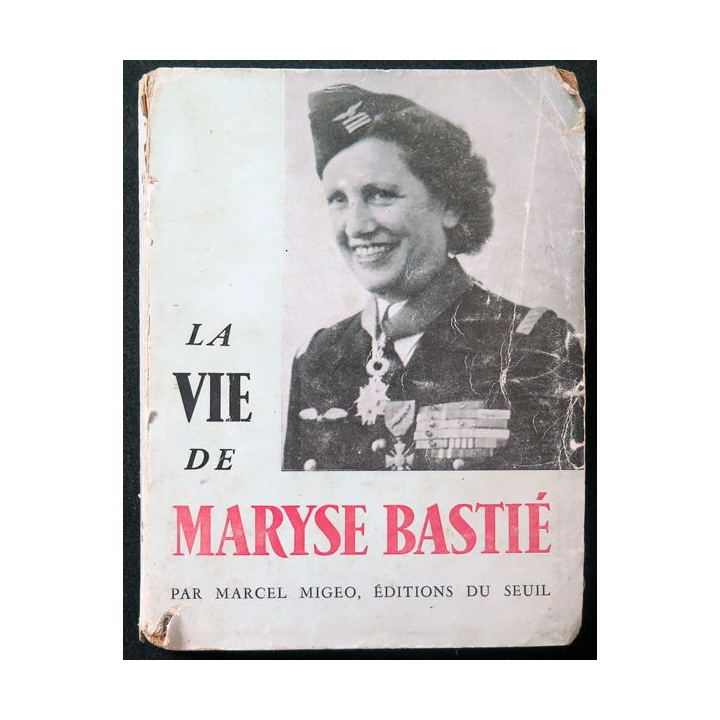 La Vie de Maryse Bastié par Marcel Migeo