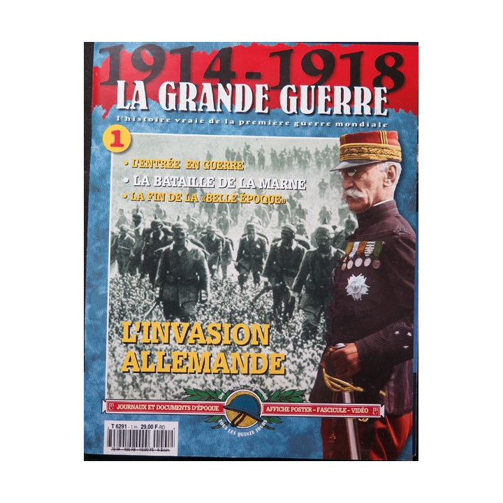 1914-1918 La Grande guerre N°1 L'invasion allemande
