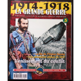 1914-1918 La Grande guerre N°5 L'enlisement du conflit avec cartes, journaux et posters