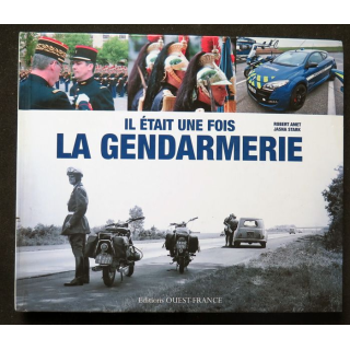 Il était une fois la Gendarmerie de Robert Amer et Jasna Stark
