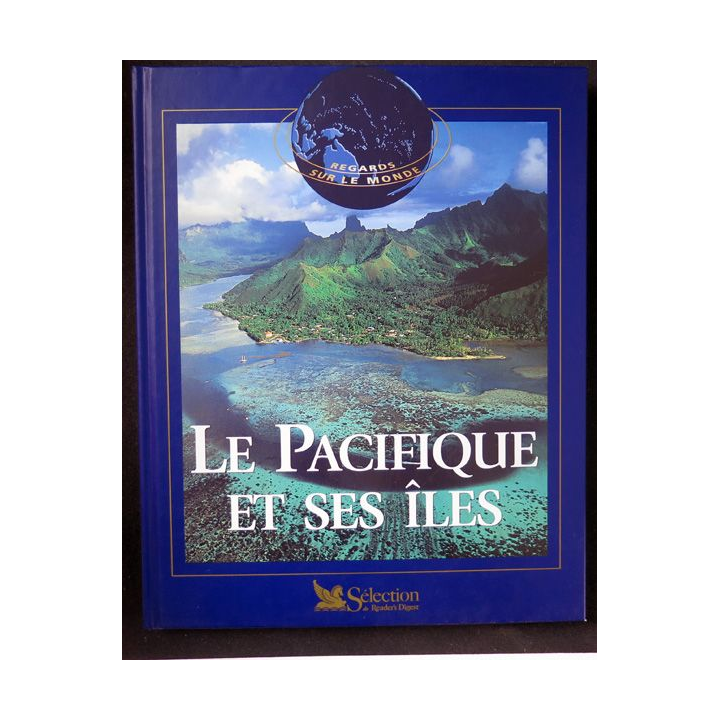 Le Pacifique et ses iles Regards sur le Monde