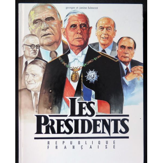 Les Présidents de la République Française de Georges et Janine Hémeret