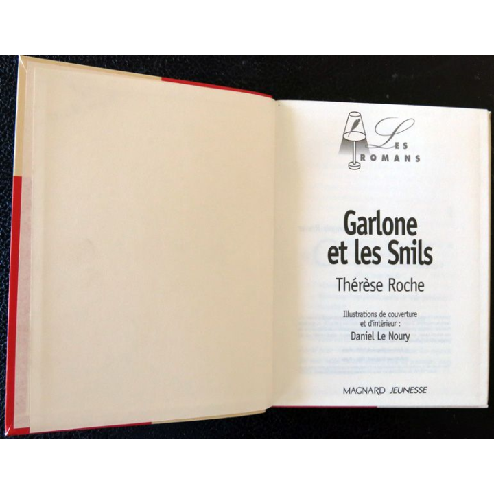 Garlone et les Snils de Thérèse Roche aux Editions Magnard Jeunesse