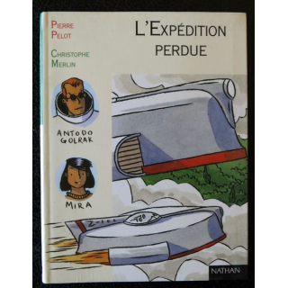 L'expédition perdue de Pierre Pelot aux Editions Nathan