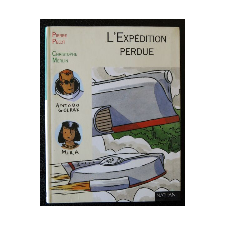 L'expédition perdue de Pierre Pelot aux Editions Nathan