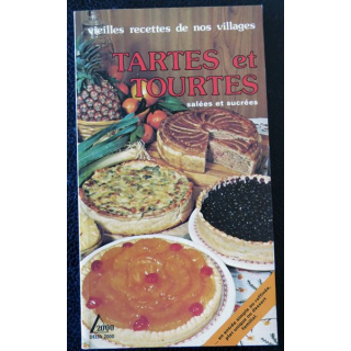 Tartes et Tourtes salées et sucrées une Sélection du Reader Digest Editions Delta 2000