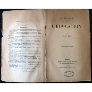 La science de l'Education de  Alex Bain Lirairie Felix Algan (1930)