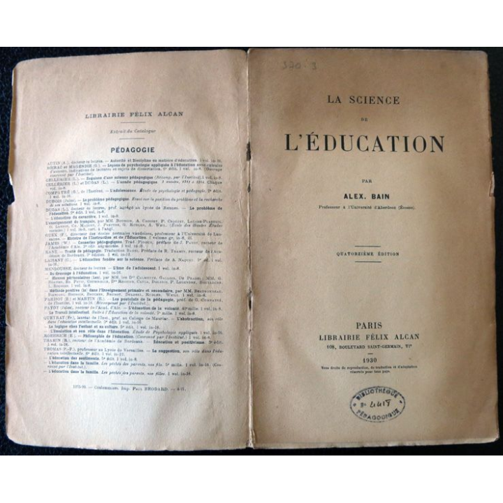 La science de l'Education de  Alex Bain Lirairie Felix Algan (1930)