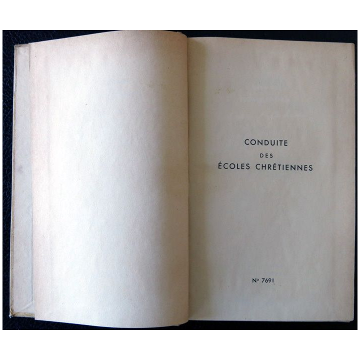 Conduite des écoles chrétiennes  par F. Anselme édité par la Procure générale ( ex numéroté 7681)