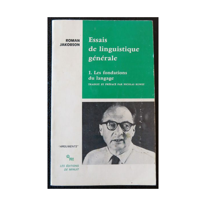 Essais de linguistique générale : 1- La fondation du langage de Roman Jakobson édité par Les Editions de Minuit
