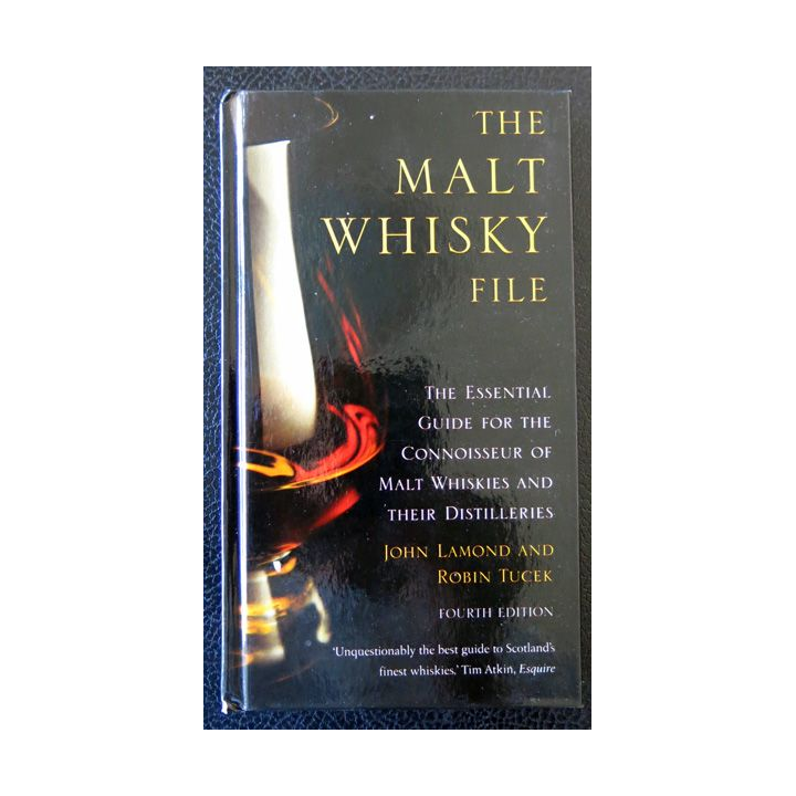 The malt Whisky file de John Lamond and Robin Tucek aux éditions Canongate