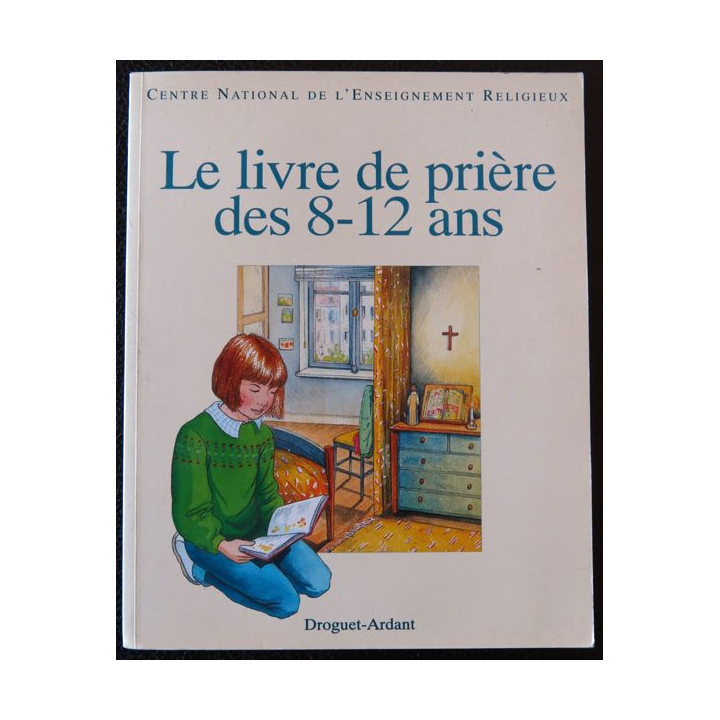 Le Livre de prières des 8-12 ans, illustrations de Frédérique Schwebel Editions Droguet-Ardant