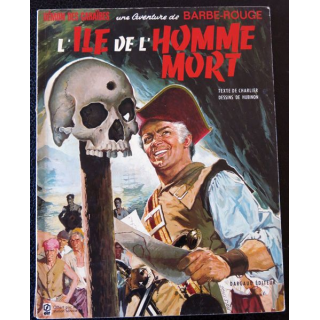 Les aventures de Barbe rouge : L'île de l'homme mort, Texte Charlier - dessins Hubinon, Dargaud Editeur (1967)