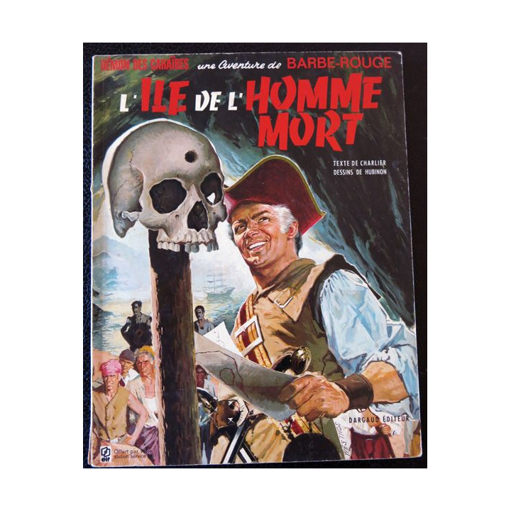 Les aventures de Barbe rouge : L'île de l'homme mort, Texte Charlier - dessins Hubinon, Dargaud Editeur (1967)