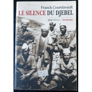 Le silence du djebel de Franck Courdavault édité par Geste Editions
