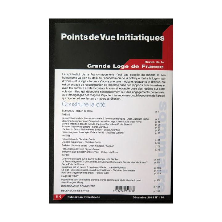 POINTS DE VUE INITIATIQUES N°170 Décembre 2013 Construire la Cité revue de la Grande Loge de France
