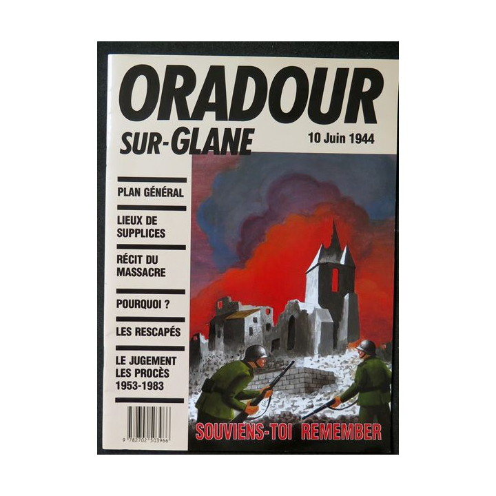Oradour-sur-Glane 10 juin 1944 brochure explicative 