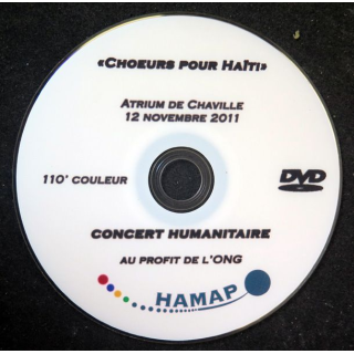 CD DVD du Concert humanitaire à Chaville pour HAMAP-Humanitaire 12 novembre 2011 Choeurs pour Haïti