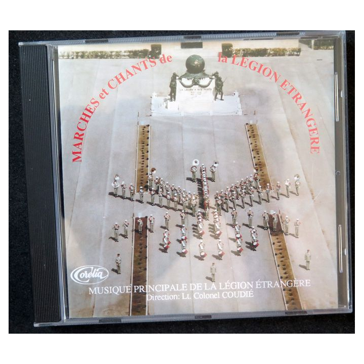 CD Marches et chants de la légion étrangère Lt-Colonel Coudié