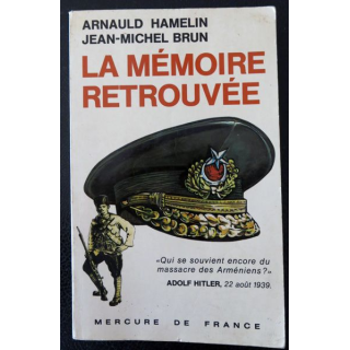 La mémoire retrouvée de Arnauld Hamelin et Jean-Michel Brun aux éditions Mercure de France