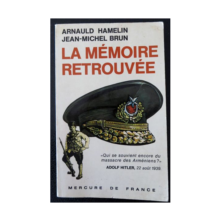 La mémoire retrouvée de Arnauld Hamelin et Jean-Michel Brun aux éditions Mercure de France