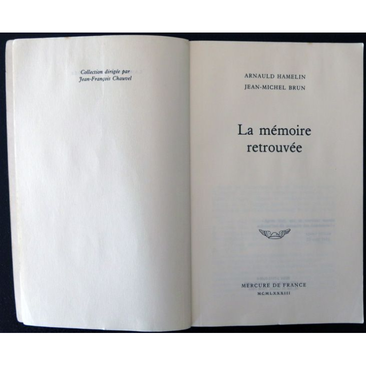 La mémoire retrouvée de Arnauld Hamelin et Jean-Michel Brun aux éditions Mercure de France