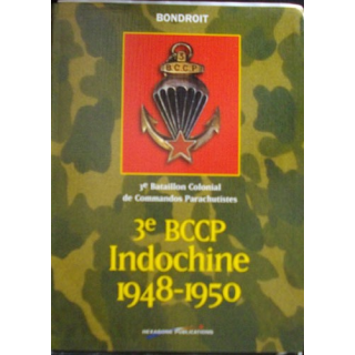 1. 3°BCCP INDOCHINE 1848_1950 PAR BONDROIT