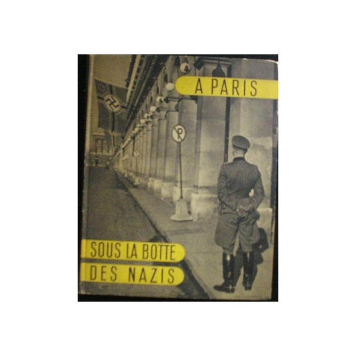 2°GM : A PARIS SOUS LA BOTTE DES NAZIS EPARVIER