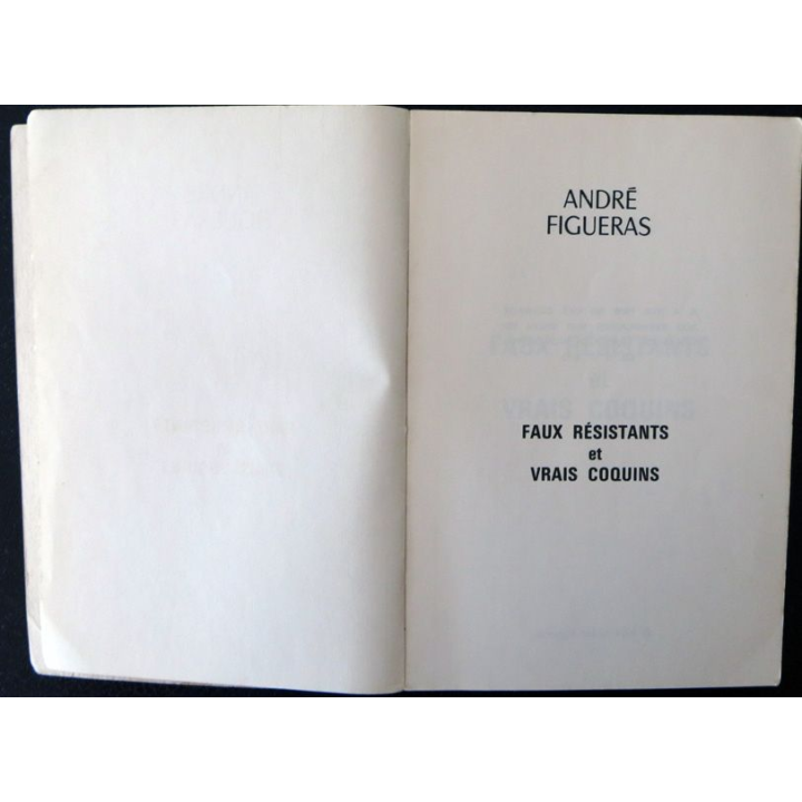 Faux résistants et vrais coquins deAndré Figueras aux Editions SPIP