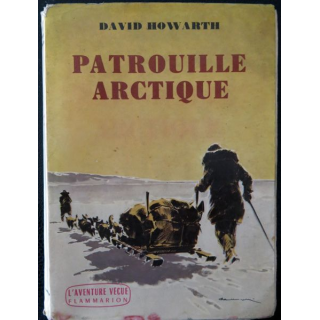 Patrouille arctique de David Howarth aux Editions Flammarion