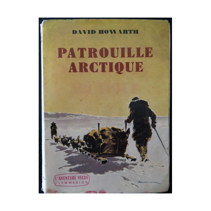 Patrouille arctique de David Howarth aux Editions Flammarion