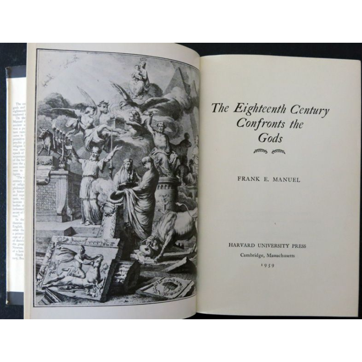The Eighteenth Century confronts the Gods de Frank E. Manuel Harvard University Press (1959)