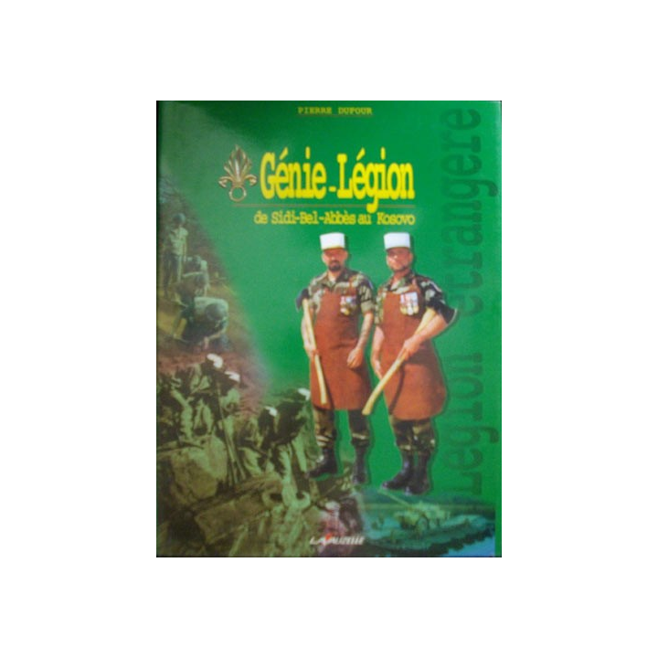 GÉNIE LÉGION de SIDI-BEL-ABBÈS au KOSOVO par Pierre Dufour