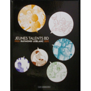 JEUNES TALENTS BD PRIX RAYMOND LEBLANC 2012