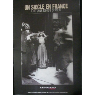 UN SIÈCLE EN FRANCE LES PLUS BELLES PHOTOS (FIGARO 31/12/99)