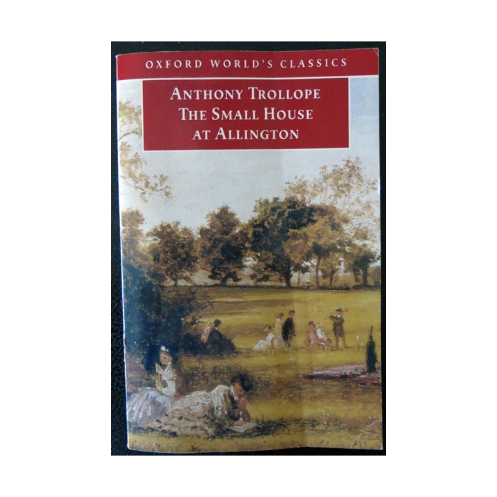 The Small House at Allington de Anthony Trollope aux Editions Oxford University Press