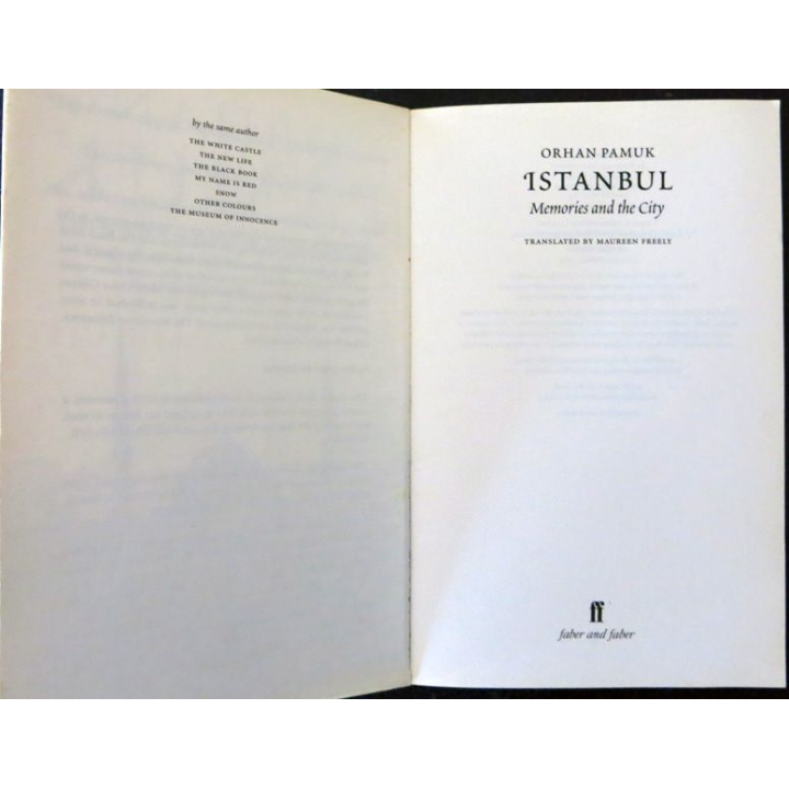 Istanbul Memories and the City de Orhan Pamuk aux Editions Faber and Faber