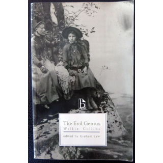 The Evil Genius de Wilkie Collins, Broadview Literaty texts - Edited Graham Law