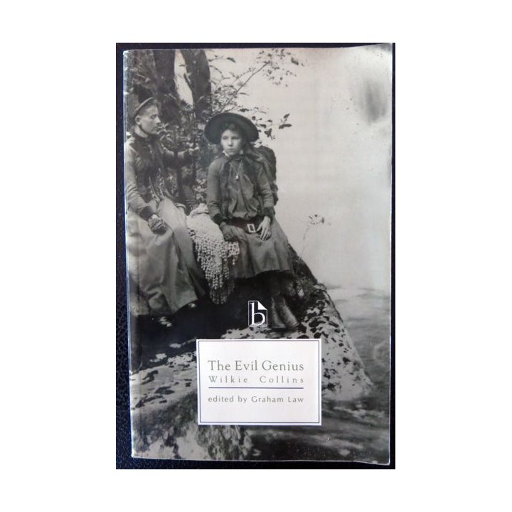 The Evil Genius de Wilkie Collins, Broadview Literaty texts - Edited Graham Law