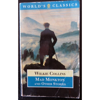 Mad Monkton and the Other Stories de Wilkie Collins, Oxford University Press (1994)