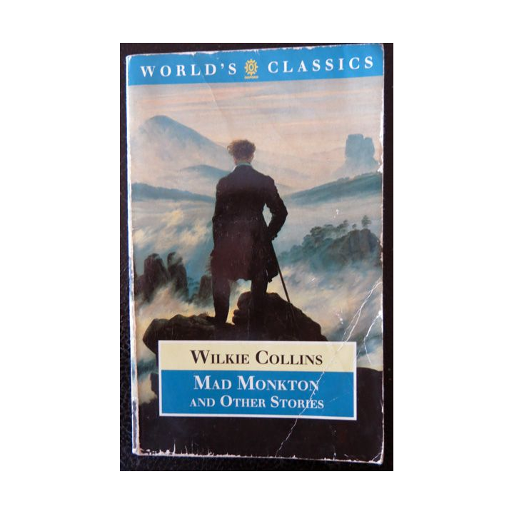 Mad Monkton and the Other Stories de Wilkie Collins, Oxford University Press (1994)
